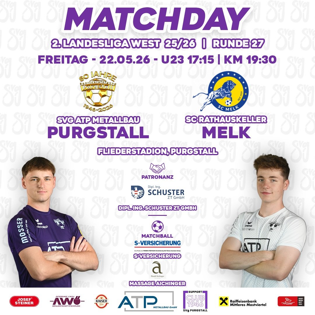 DERBYTIME IM FLIEDERSTADION💜🤍
🆚 SC Melk
🏆 2. Landesliga West 2025/26
🏅 Runde 27
🗓️ Freitag, 22.05.26
🕓 U23: 17:15 | KM: 19:30
🏟️ Fliederstadion
📍 Purgstall an der Erlauf
🤝 Patronanz: Dipl. Ing. Schuster ZT GmbH
⚽ Matchball: S-Versicherung & Massage Aichinger