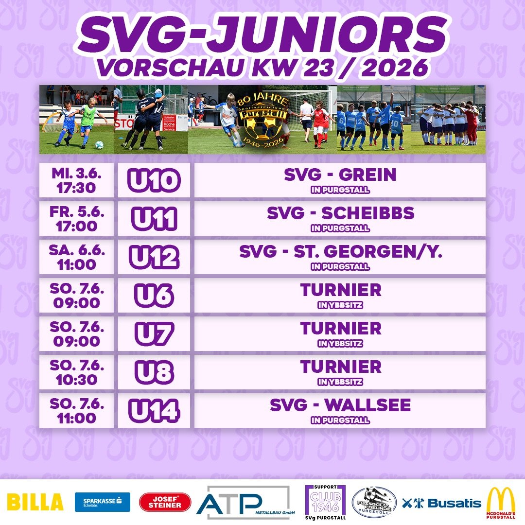 SVg JUNIORS VORSCHAU KW23💜🤍

Für unseren Nachwuchs steht das hier am Programm für diese Woche.