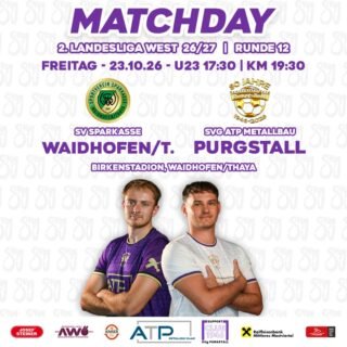 MATCHDAY IM WALDVIERTEL💜🤍
🆚 SV Waidhofen/Thaya
🏆 2. Landesliga West 2026/27
🏅 Runde 12
🗓️ Freitag, 23.10.26
🕓 U23: 17:30 | KM: 19:30
🏟️ Birkenstadion
📍 Waidhofen/Thaya